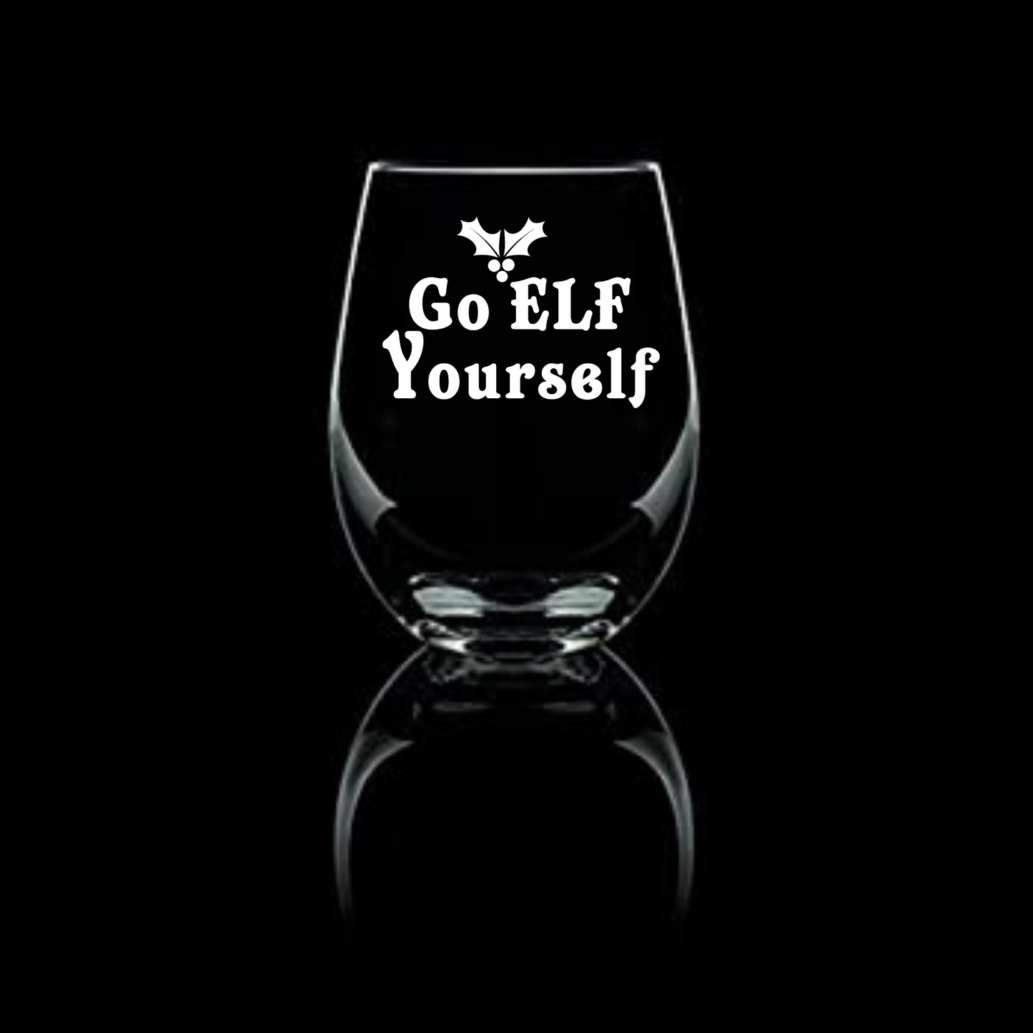 Go ELF yourself Etched Stemless Wine Glass 20.5oz | Christmas Wine Glasses - Expressive DeZien