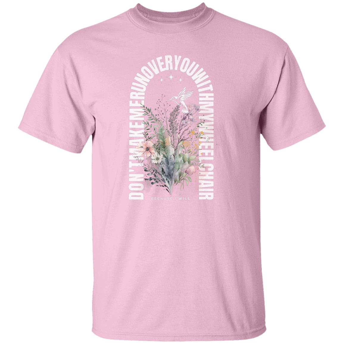 Jesus wouldn't but I will T-Shirt with Flowers - Expressive DeZien