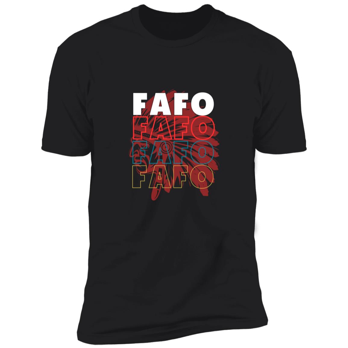 FAFO Premium Short Sleeve T-Shirt - Expressive DeZien