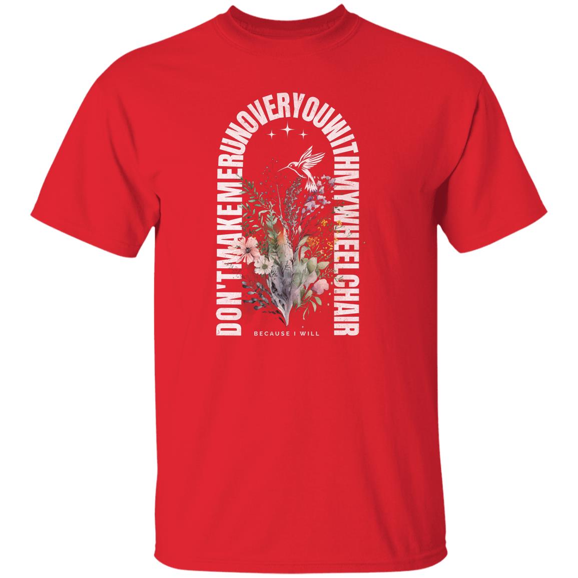 Jesus wouldn't but I will T-Shirt with Flowers - Expressive DeZien