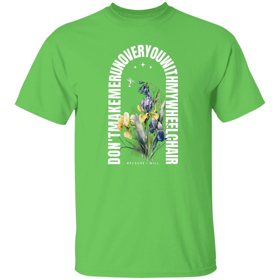 Jesus wouldn't but I will T-Shirt with Iris - Expressive DeZien