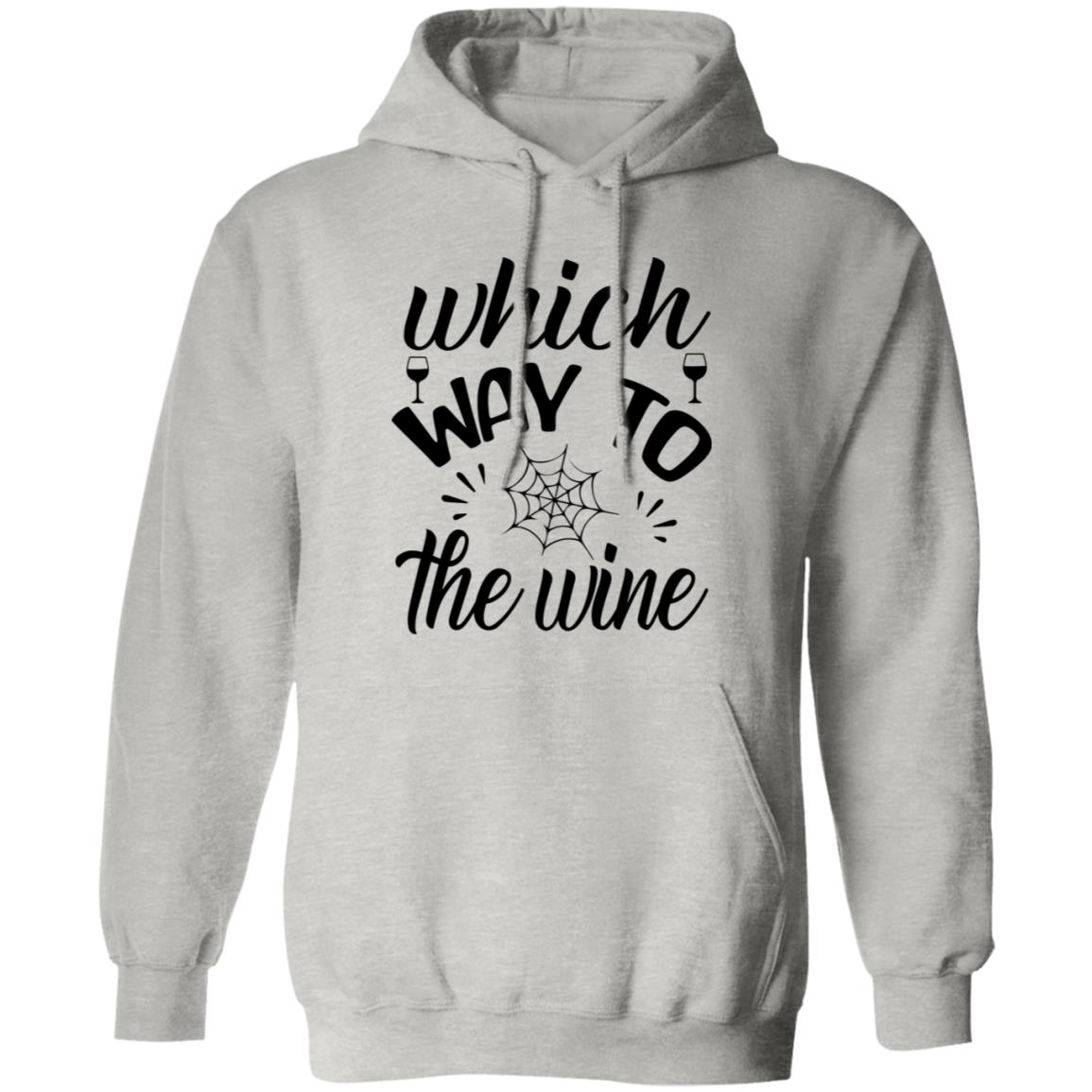 Which Way to the Wine Pullover Hoodie - Expressive DeZien