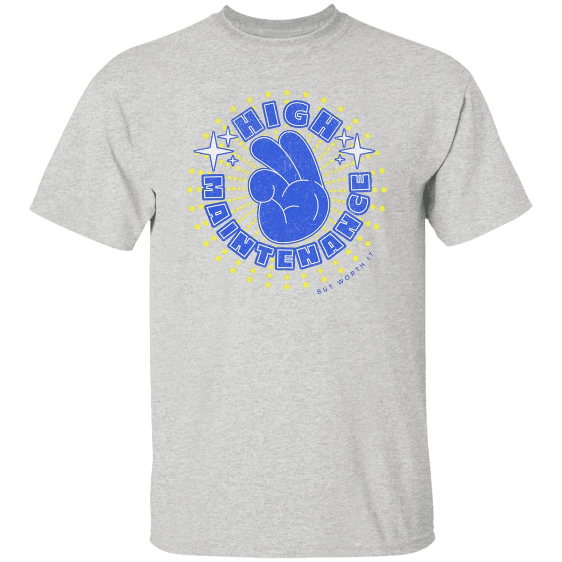High Maintenance T-Shirt Peace - Expressive DeZien