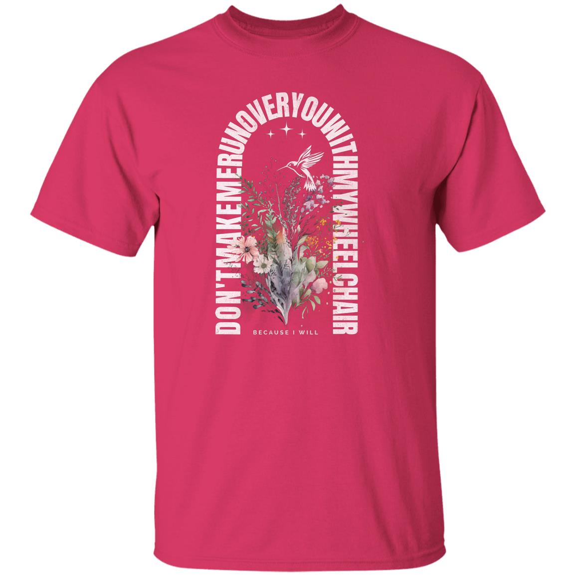 Jesus wouldn't but I will T-Shirt with Flowers - Expressive DeZien
