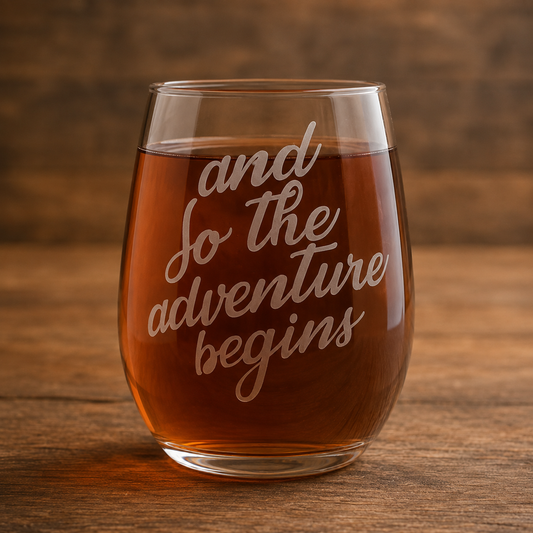 Etched Stemless Wine Glass 20.5oz | And So the Adventure Begins | Deep Carved Sandblasted Glass | Expressive DeZien