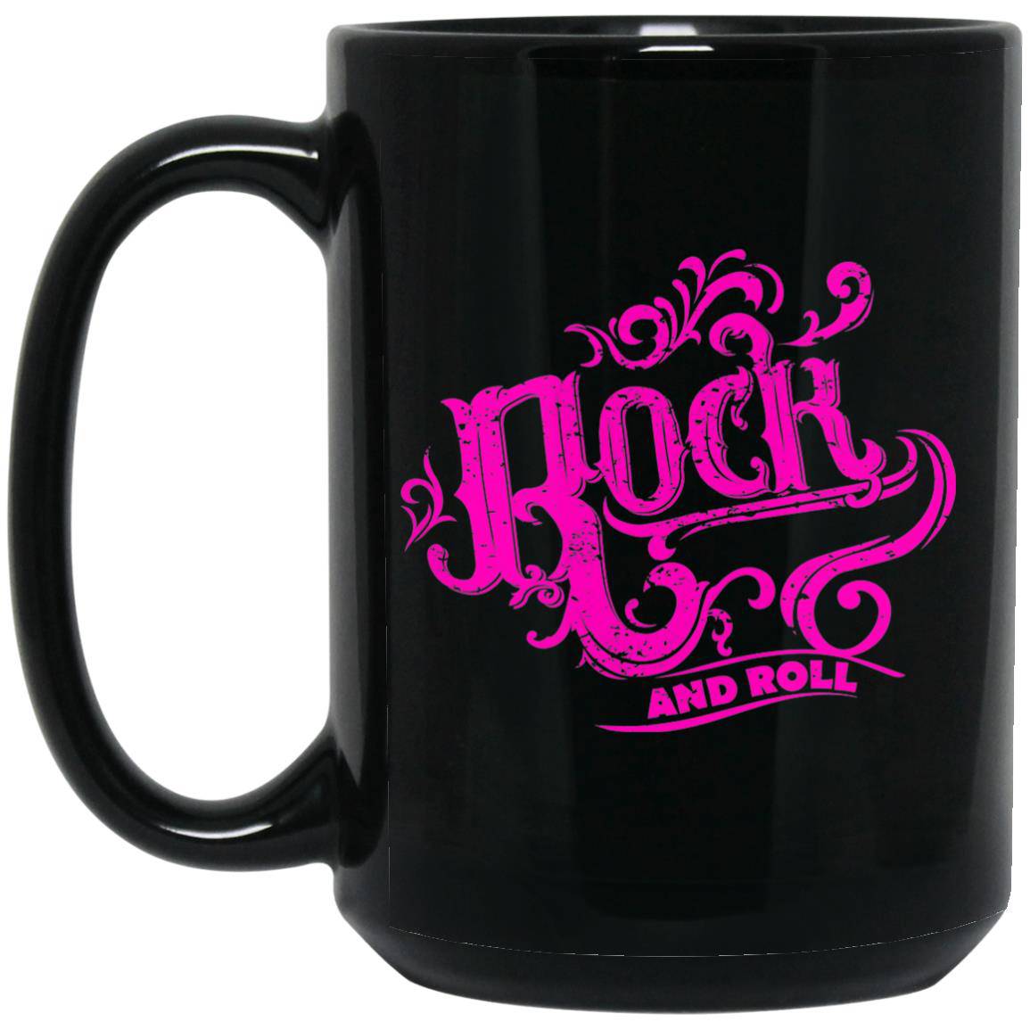 Rock and Roll 15 oz. Black Mug Pink text - Expressive DeZien