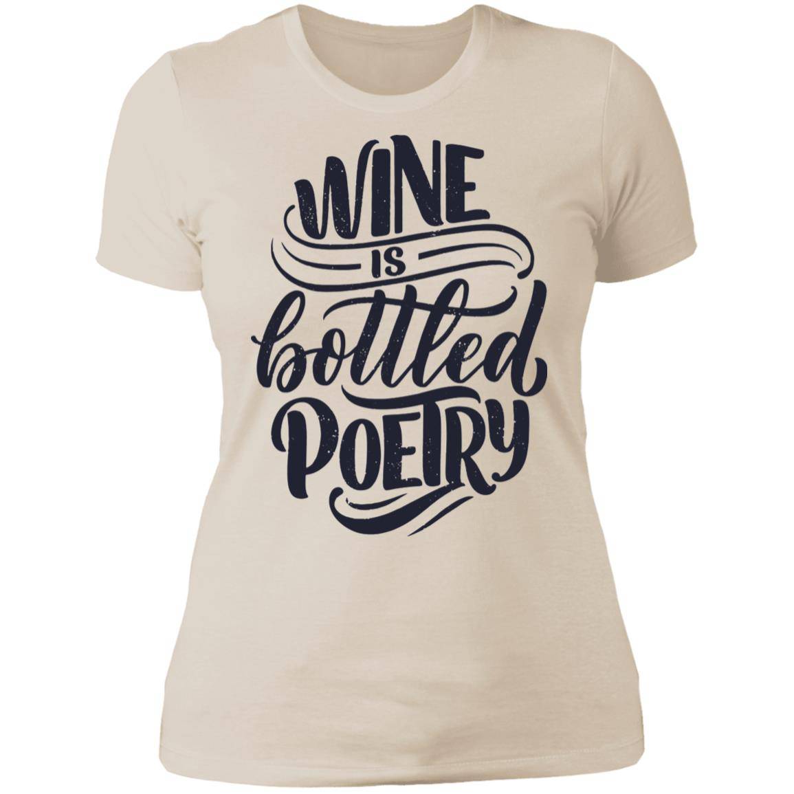 Wine is bottled Poetry Ladies' Boyfriend T-Shirt - Expressive DeZien