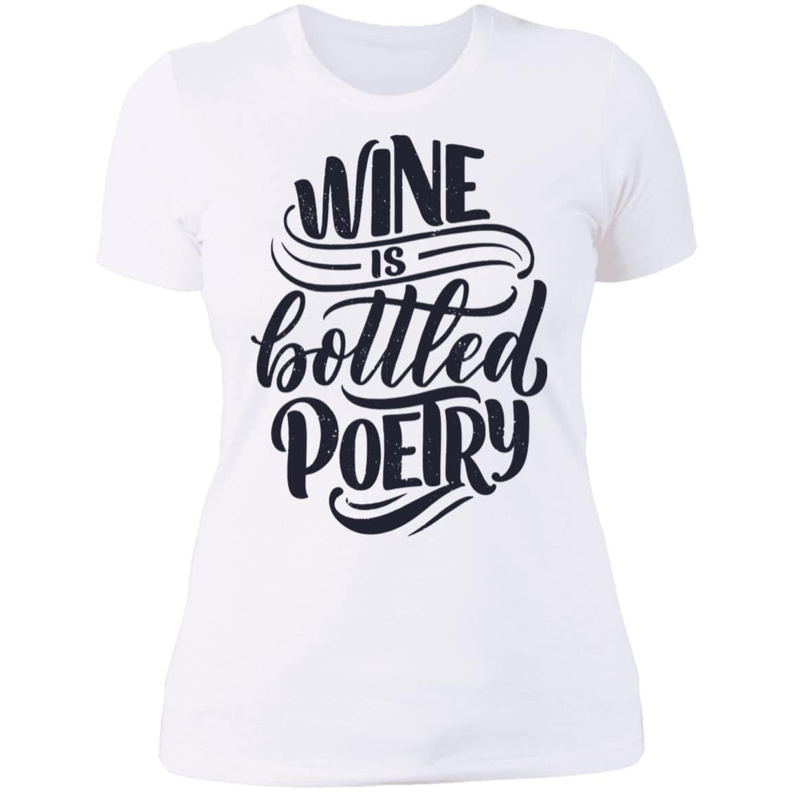 Wine is bottled Poetry Ladies' Boyfriend T-Shirt - Expressive DeZien