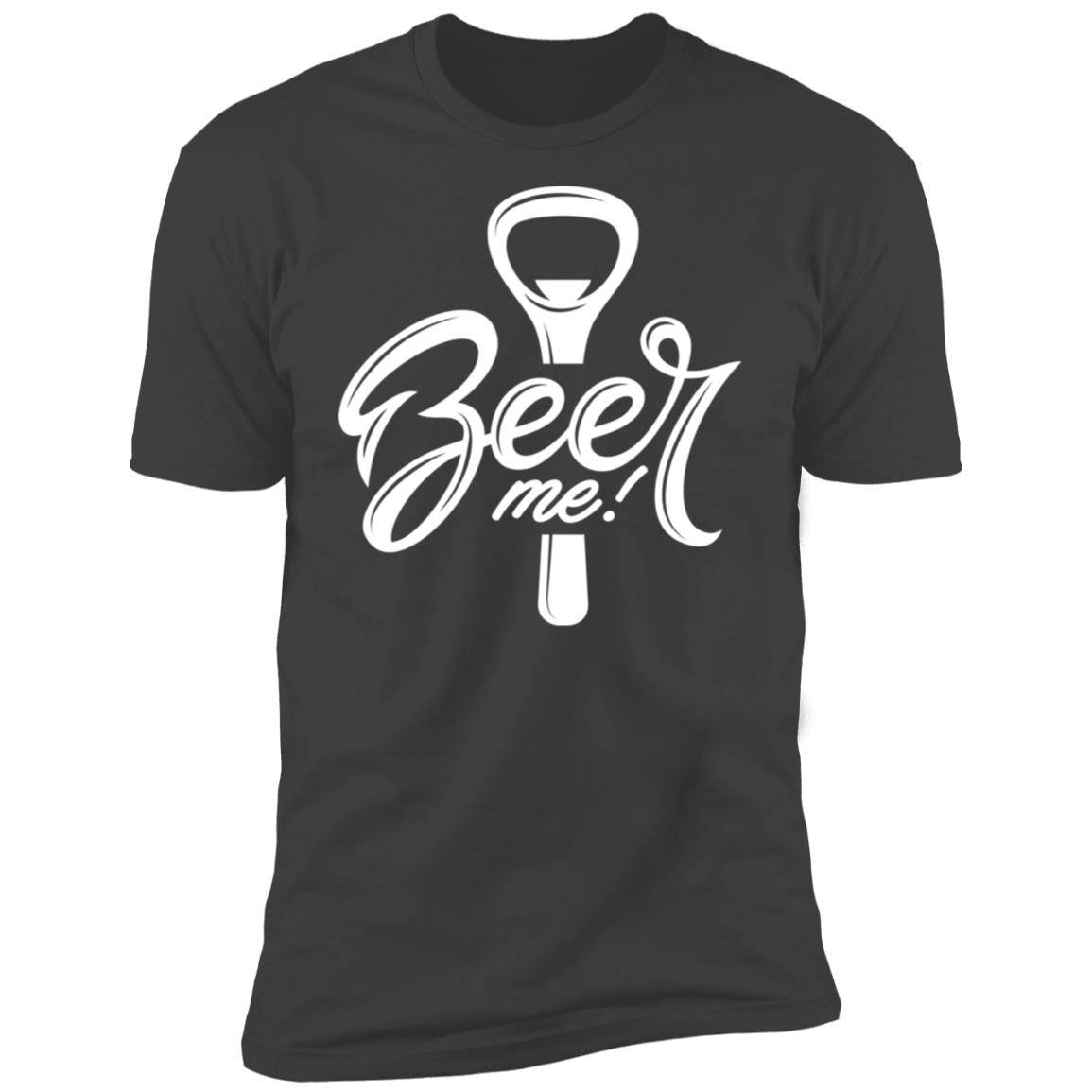 Beer Me Premium Short Sleeve T-Shirt - Expressive DeZien