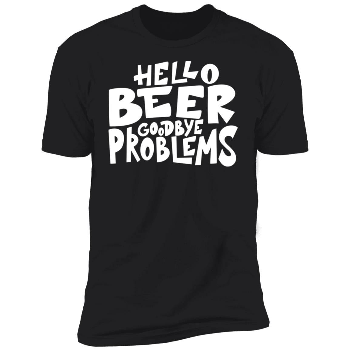 Hello Beer Goodbye Problems Premium Short Sleeve T-Shirt - Expressive DeZien
