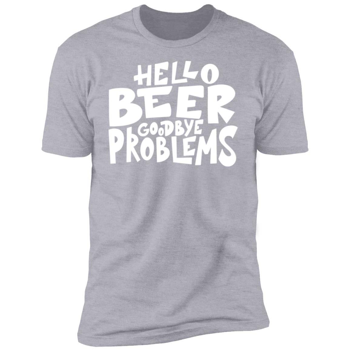 Hello Beer Goodbye Problems Premium Short Sleeve T-Shirt - Expressive DeZien