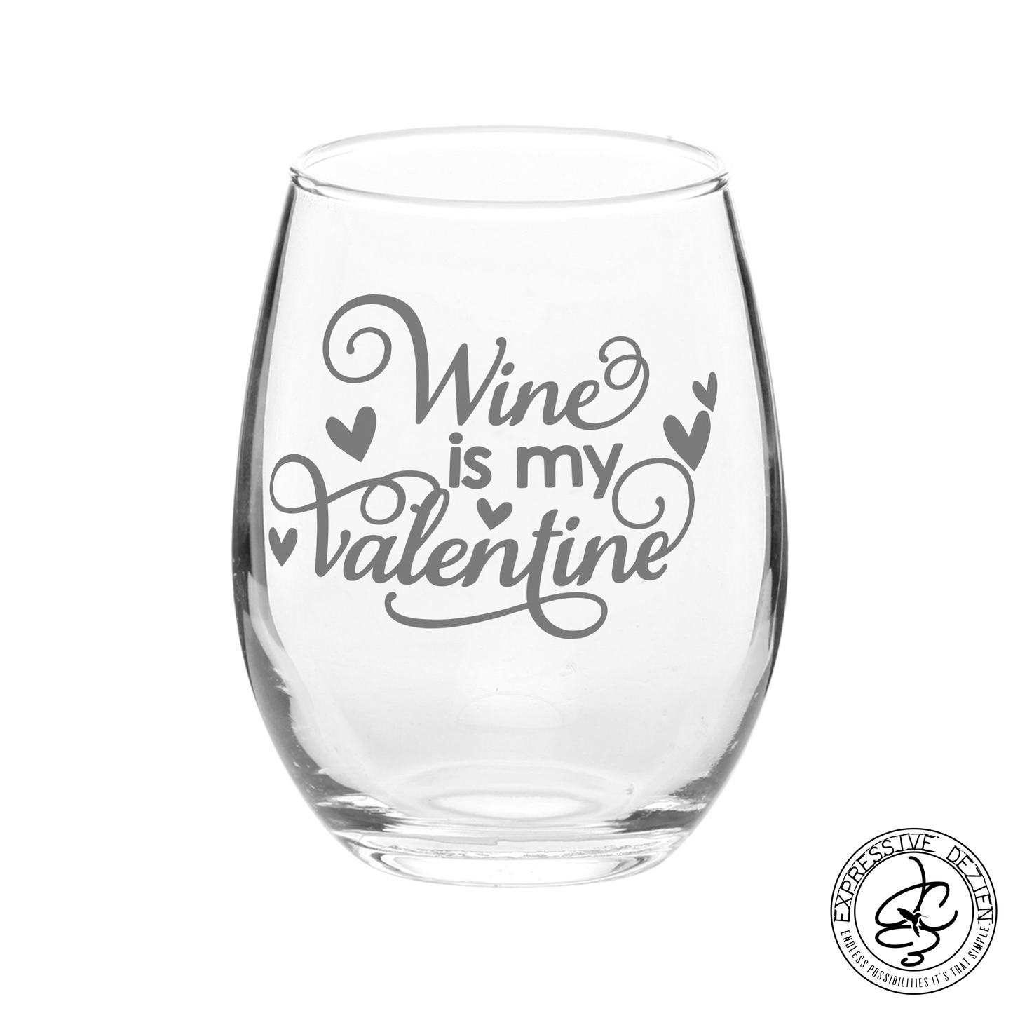 Etched Stemless Wine Glass Wine is my Valentine 20.5oz Sweetheart Valentine’s Day Gift - Expressive DeZien