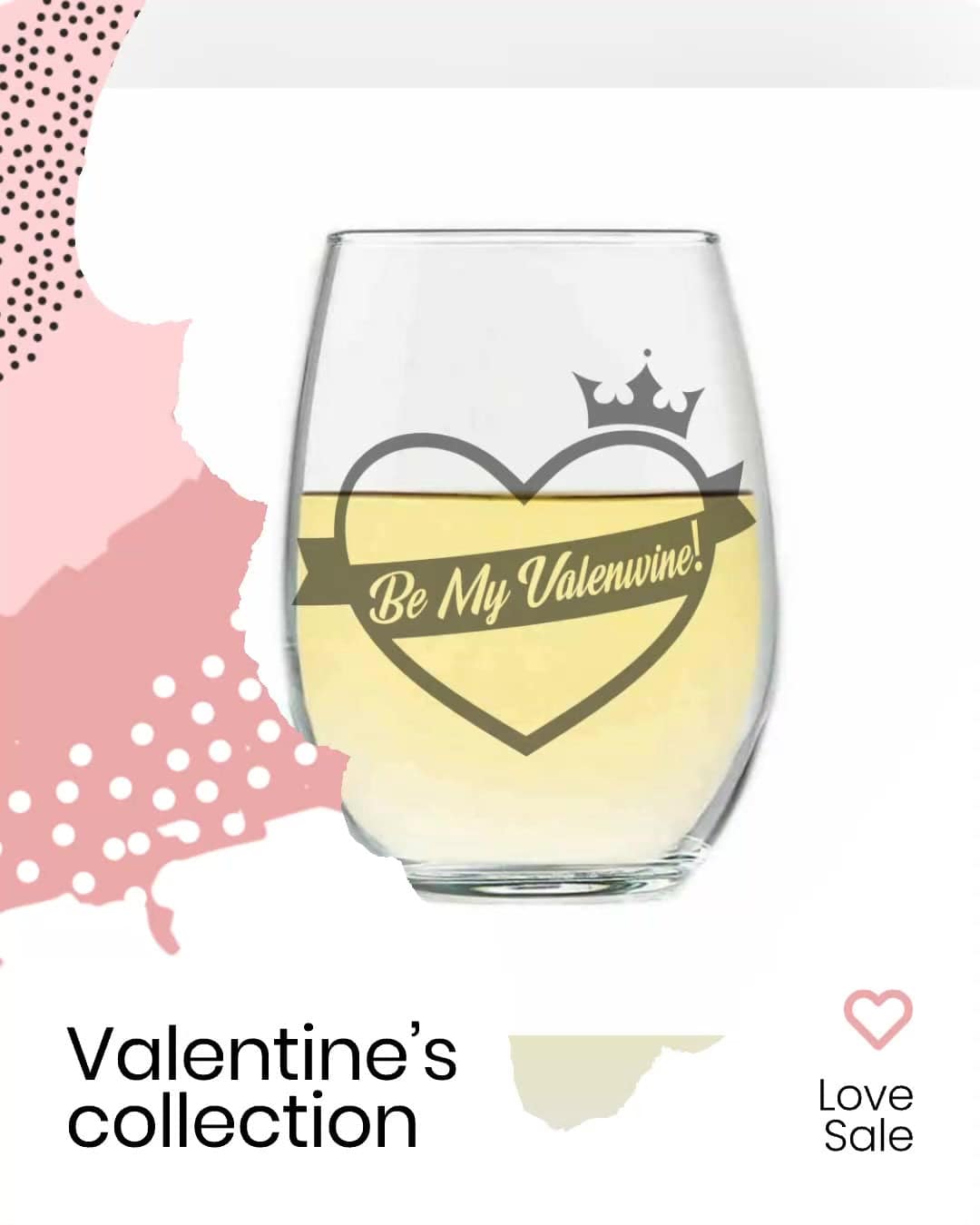 Etched Stemless Wine Glass Be my Valenwine 20.5oz Sweetheart Valentine’s Day Gift - Expressive DeZien