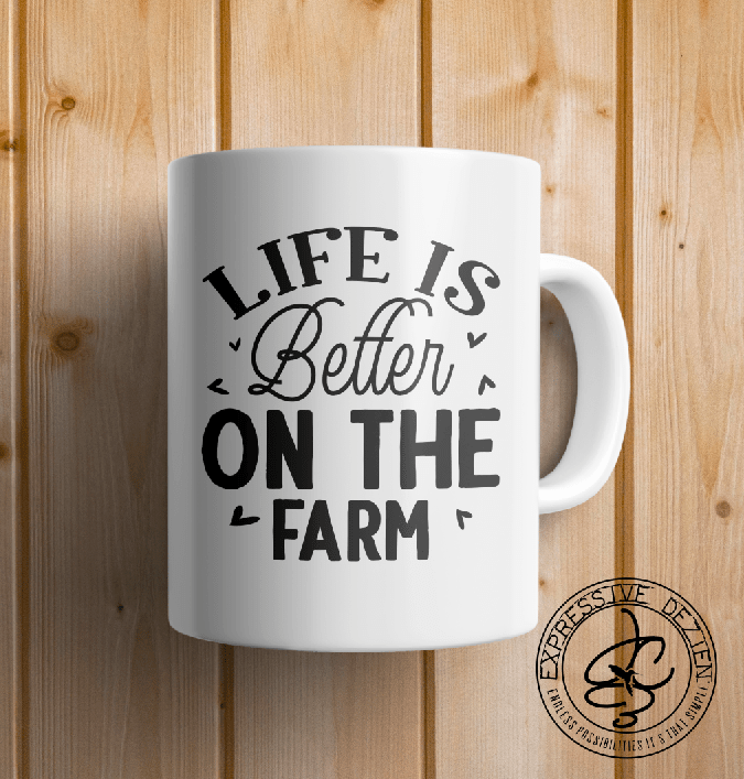 Life is Better on the Farm 15oz. Mug - Expressive DeZien