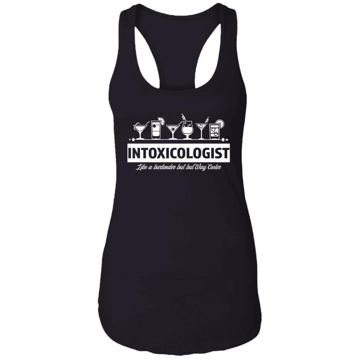Intoxicologist Bartender Ladies Ideal Racerback Tank - Expressive DeZien