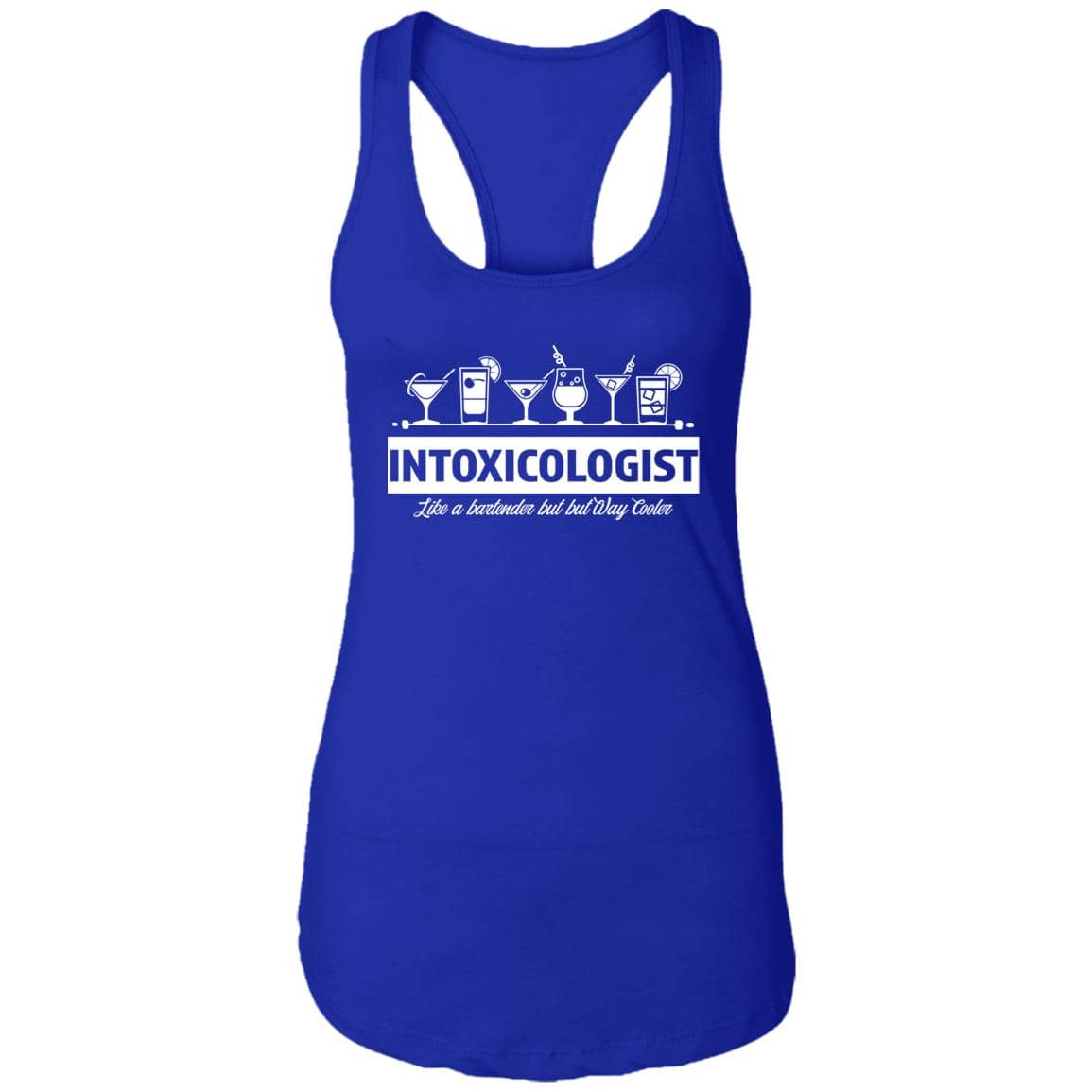Intoxicologist Bartender Ladies Ideal Racerback Tank - Expressive DeZien