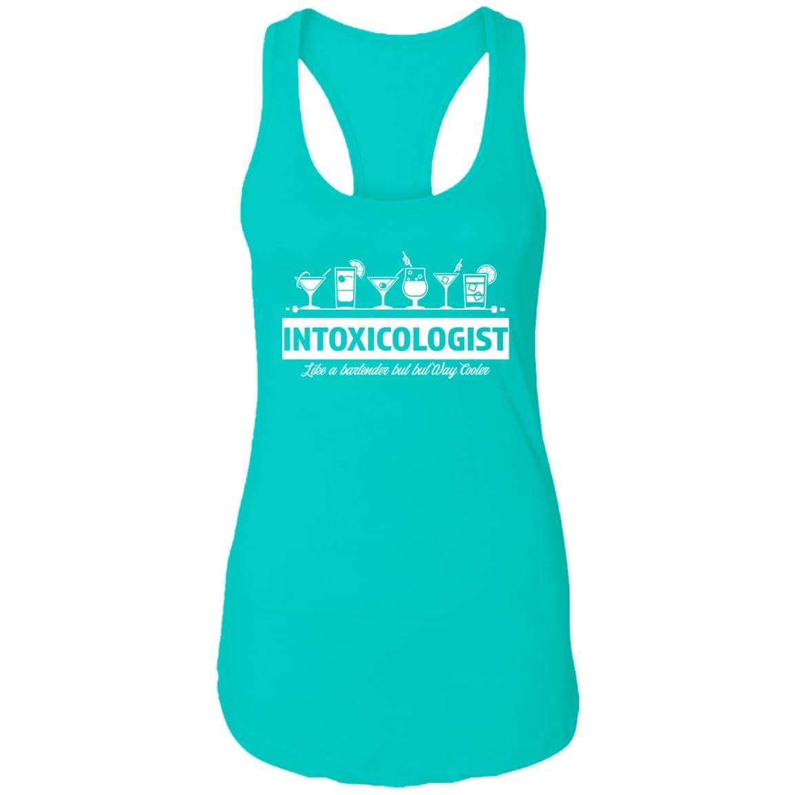 Intoxicologist Bartender Ladies Ideal Racerback Tank - Expressive DeZien