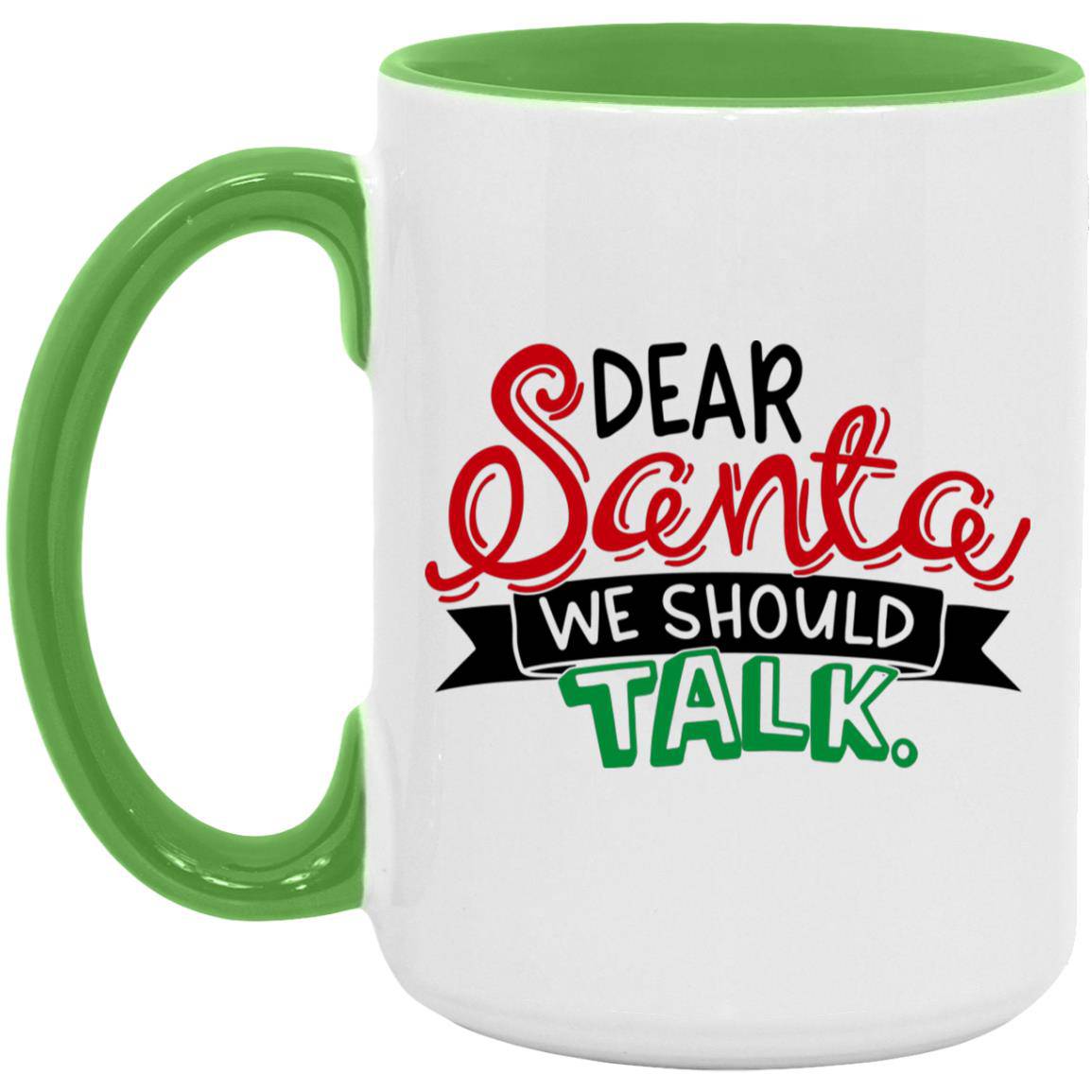 Dear Santa Christmas Mug 15oz. Accent Mug - Expressive DeZien