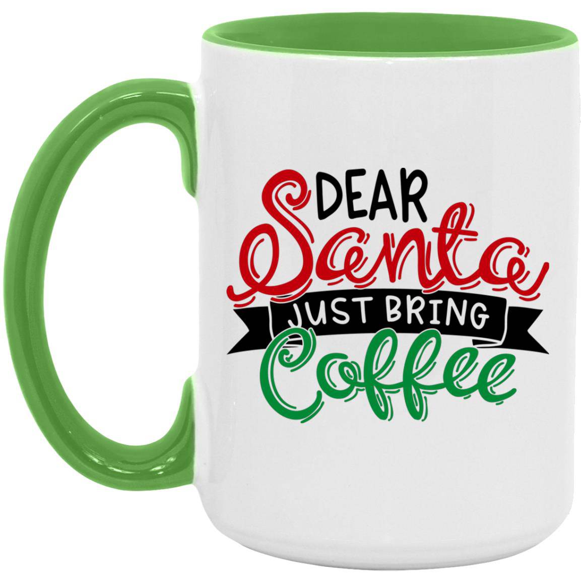 Dear Santa Christmas Mug 15oz. Accent Mug - Expressive DeZien