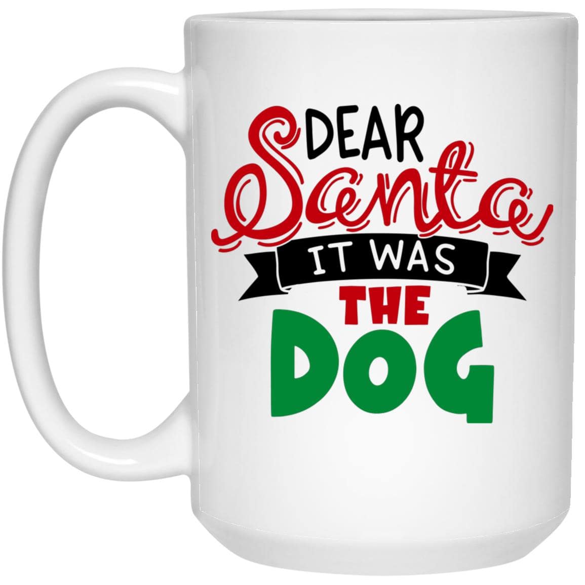 Dear Santa Christmas Mug 15 oz. White Mug - Expressive DeZien