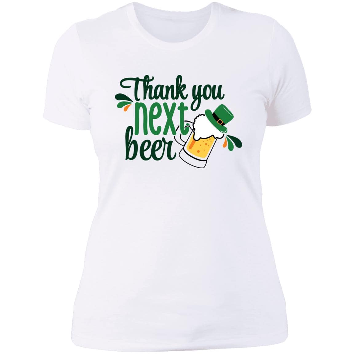 St. Patty's Day Thank You Next Beer Next Level Ladies' Boyfriend T-Shirt - Expressive DeZien