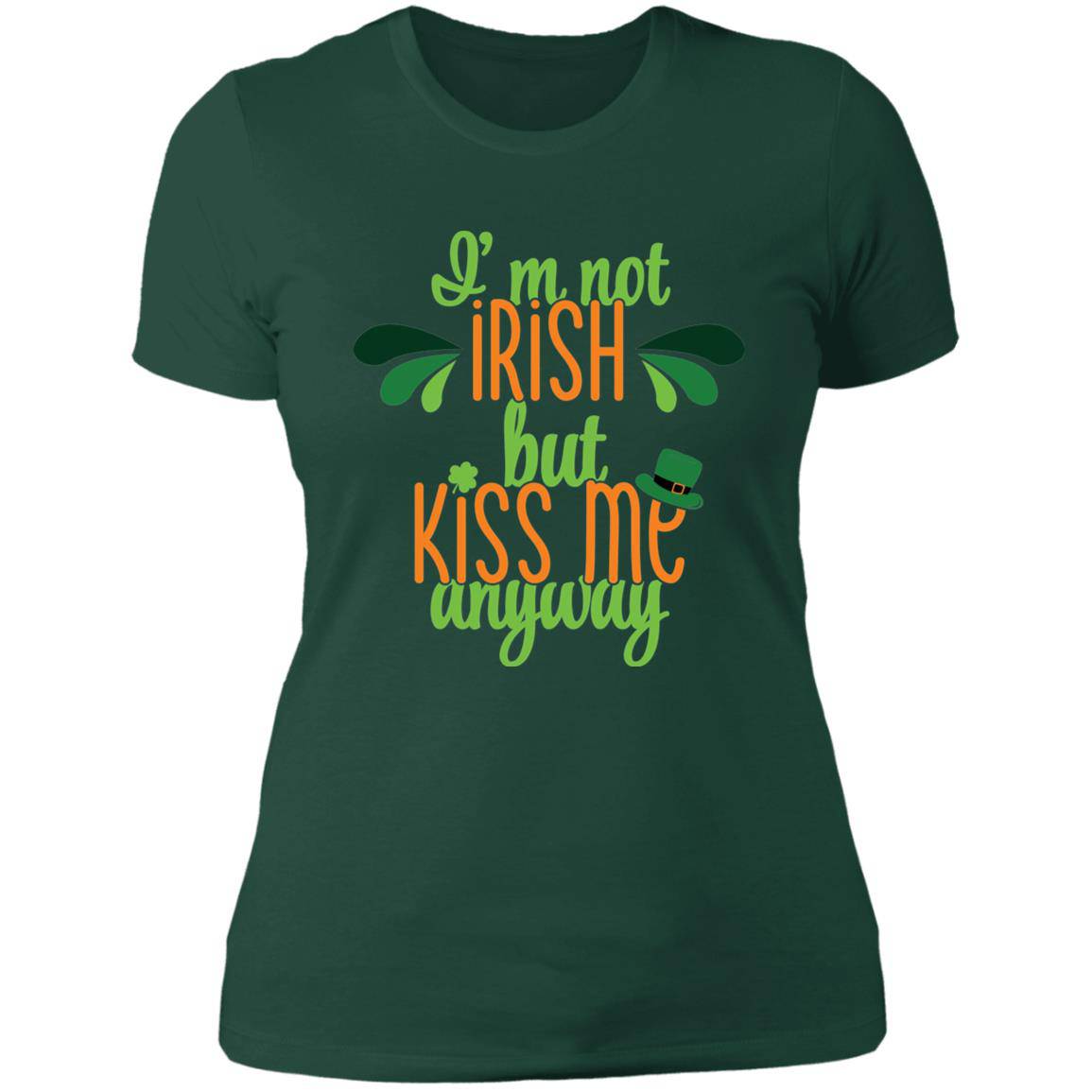 I'm Not Irish But Kiss Me Anyway - Next Level Ladies' Boyfriend T-Shirt - Expressive DeZien
