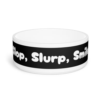 Pet Bowl Slop, Slurp, Smile - Expressive DeZien 