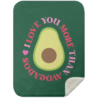 I love you more than Avocados 30x40 Luxurious Premium Sherpa Blanket - Silky Smooth Front, Fluffy Sherpa Back - Expressive DeZien 