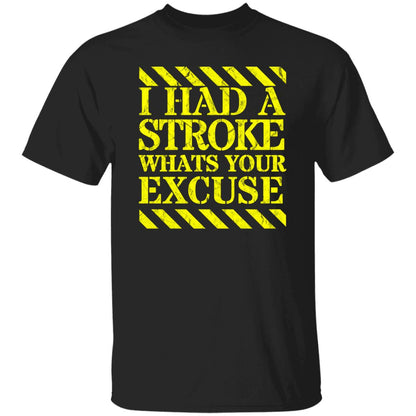I had a stroke what's your excuse T-Shirt Yellow - Expressive DeZien 