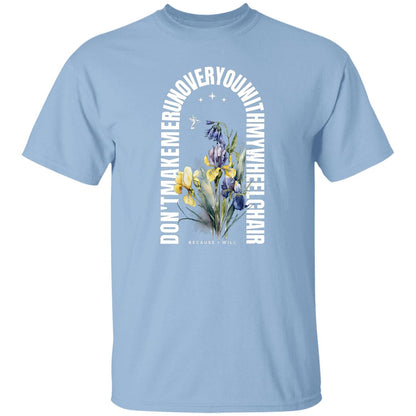 Jesus wouldn't but I will T-Shirt with Iris - Expressive DeZien 