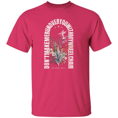 Jesus wouldn't but I will T-Shirt with Flowers - Expressive DeZien 