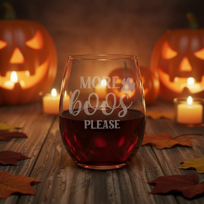Etched Stemless Wine Glass 20.5oz | More Boos Please | Deep Carved Sandblasted Glass | Expressive DeZien