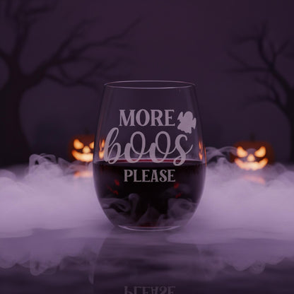 Etched Stemless Wine Glass 20.5oz | More Boos Please | Deep Carved Sandblasted Glass | Expressive DeZien