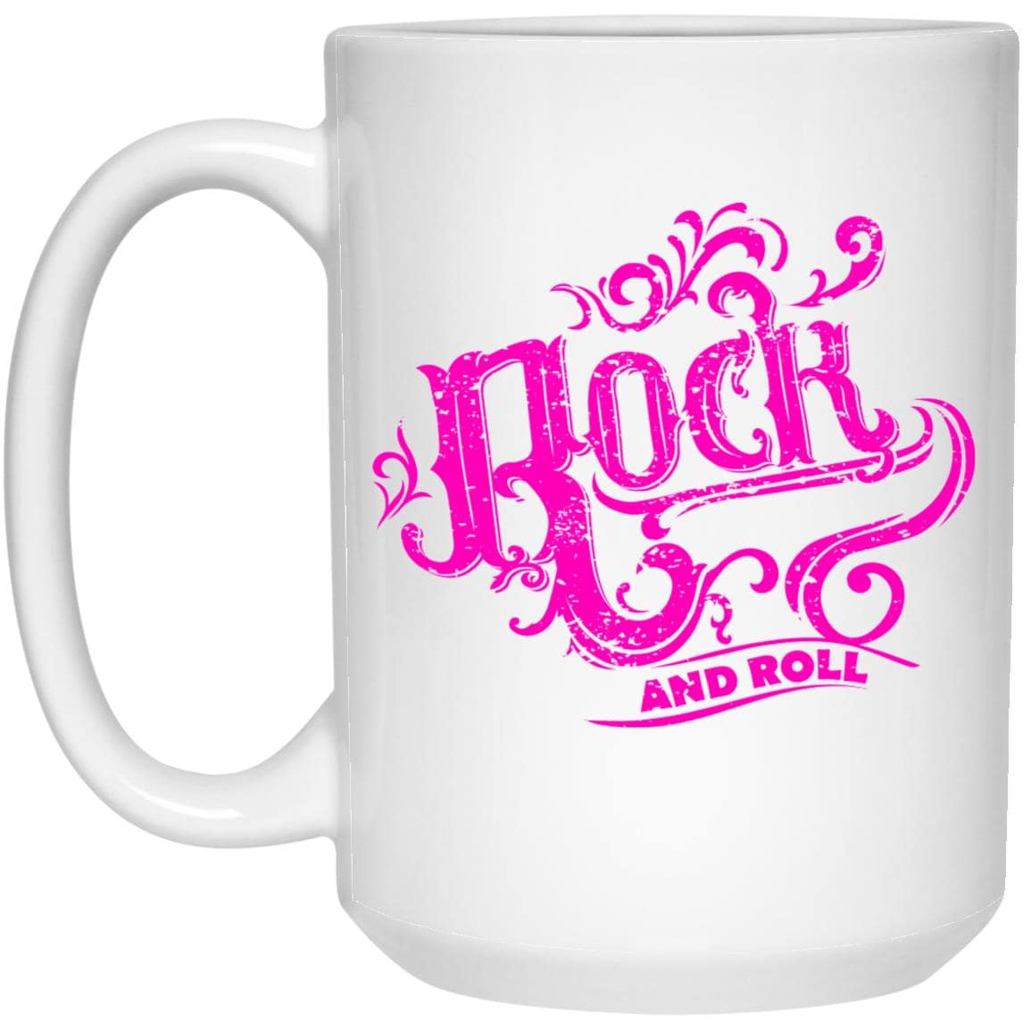 Rock and Roll 15 oz. White Mug Pink text - Expressive DeZien 