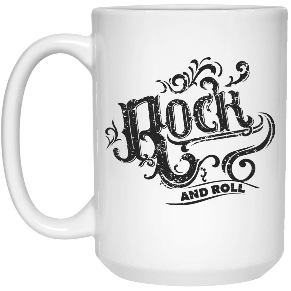 Rock and Roll 15 oz. White Mug Black text - Expressive DeZien 