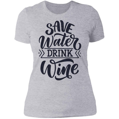 Save Water Drink Wine Next Level Ladies' Boyfriend T-Shirt - Expressive DeZien 