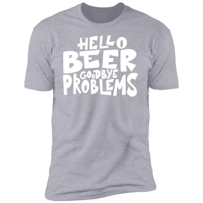 Hello Beer Goodbye Problems Premium Short Sleeve T-Shirt - Expressive DeZien 