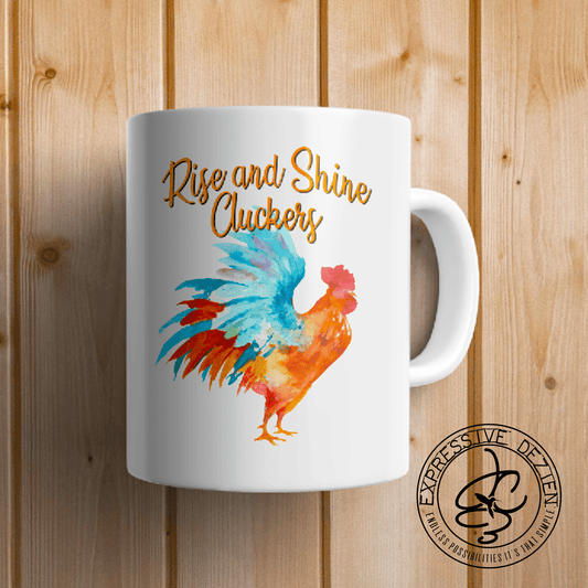 Rise and Shine Cluckers 15oz. Rooster Mug - Expressive DeZien 