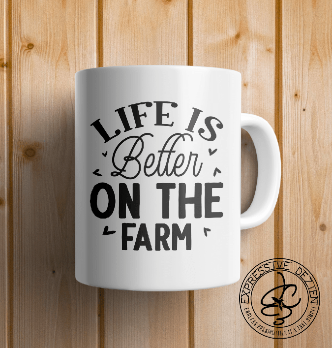 Life is Better on the Farm 15oz. Mug - Expressive DeZien 