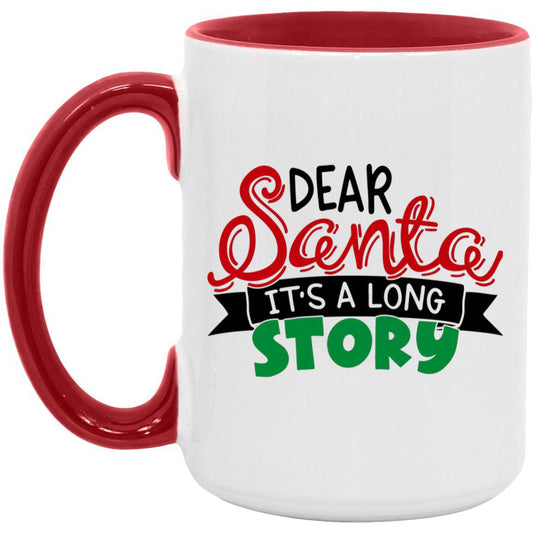 Dear Santa Christmas Mug 15oz. Accent Mug - Expressive DeZien 